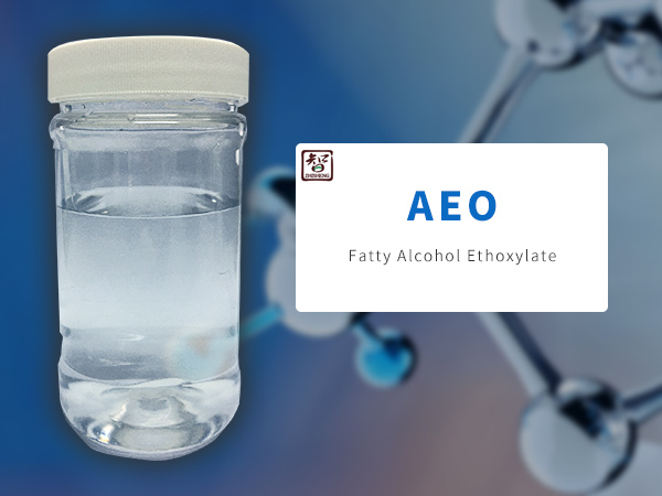 Fatty Alcohol Ethoxylate(AEO1、AEO2、AEO3)